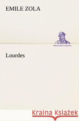 Lourdes Zola, Émile 9783842421523 TREDITION CLASSICS - książka