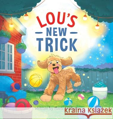 Lou's New Trick Flavia A Albert 9798218560751 A&a Storytime LLC - książka