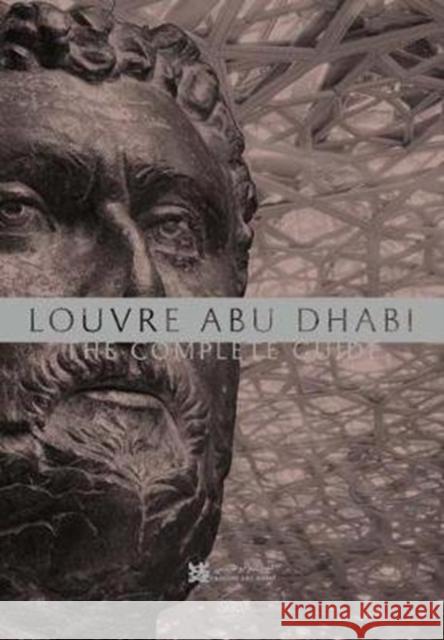 Louvre Abu Dhabi: The Complete Guide Jean-Francois Charnier 9782370740724 Skira - Berenice - książka