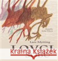Lovci sobů Lars Mytting 9788025748244 Argo - książka