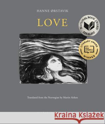Love Hanne Orstavik Martin Aitken 9780914671947 Archipelago Books - książka