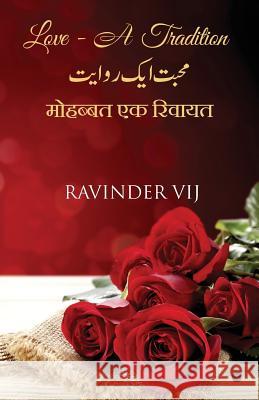 Love - A Tradition Ravinder Vij 9781684660285 Notion Press - książka