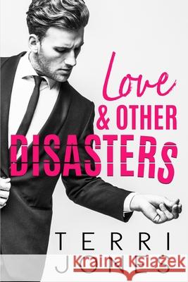 Love & Other Disasters Terri Jones 9781735738413 Enchanted Publishing - książka