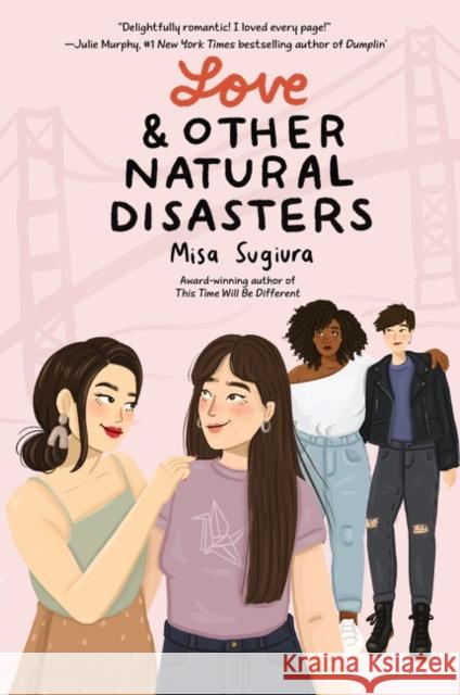 Love & Other Natural Disasters Misa Sugiura 9780062991249 HarperCollins Publishers Inc - książka