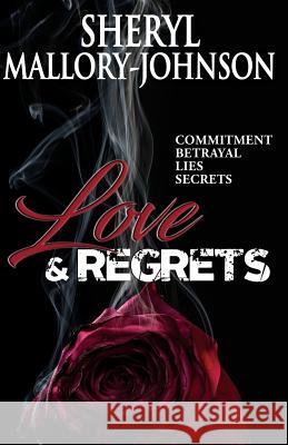 Love & Regrets Sheryl Mallory-Johnson 9780982208526 Wanasoma Books - książka