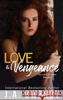 Love & Vengeance: A Love & Ruin Standalone Novel Owenby, J. a. 9781949414080 Jennifer Owenby - książka