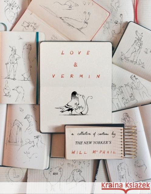 Love & Vermin: A Collection of Cartoons by the New Yorker's Will McPhail Will McPhail 9780358346227 Mariner Books - książka