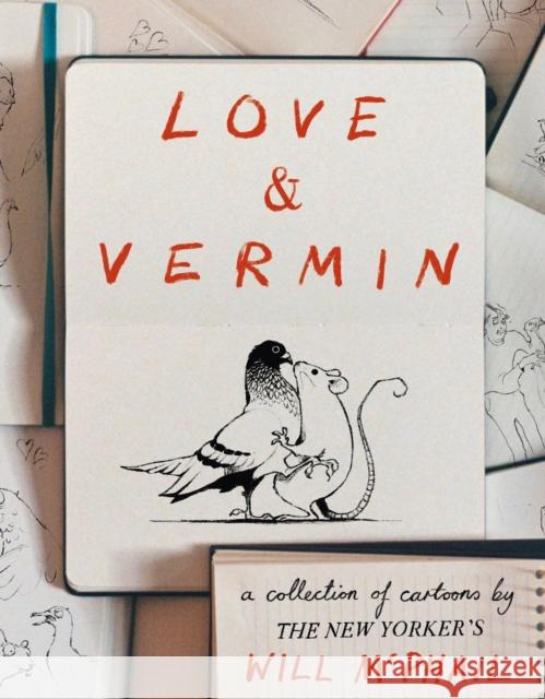 Love & Vermin: A Collection of Cartoons by The New Yorker's Will McPhail Will McPhail 9781399711333 Hodder & Stoughton - książka