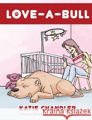 LOVE-A-Bull Katie Chandler 9781949873023 Beyond Publishing - książka