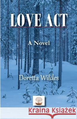 Love Act Doretta Wildes 9780578354439 Poor Pearl Press - książka
