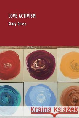 Love Activism Stacy Russo 9781634000550 Litwin Books - książka