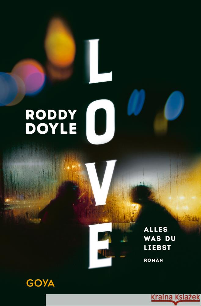 Love. Alles was du liebst Doyle, Roddy 9783833745812 Goya - książka