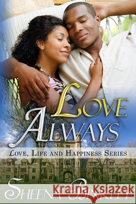 Love Always Sheena Binkley 9781517500191 Createspace - książka