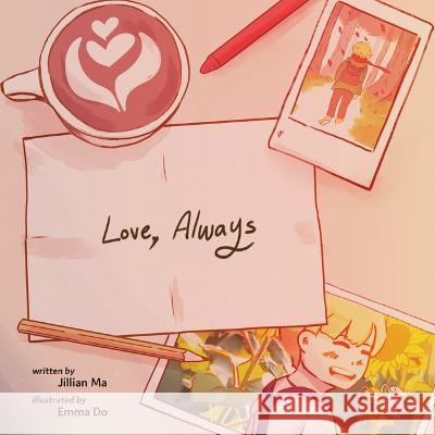 Love, Always Jillian Ma Emma Do 9781957984094 Future Horizons - książka