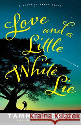 Love and a Little White Lie Tammy L. Gray 9780764236389 Bethany House Publishers - książka