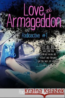 Love and Armageddon Rachel Anne Jones 9798886530902 Fire & Ice Young Adult Books - książka