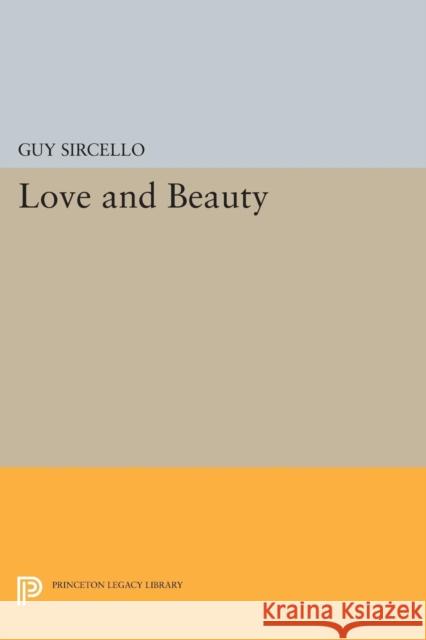 Love and Beauty Sircello, G 9780691603452 John Wiley & Sons - książka