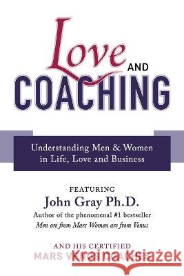 Love and Coaching Gray, John 9781925452549 Dean Publishing - książka