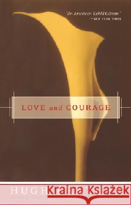 Love and Courage Hugh Prather 9781573247245 Conari Press - książka