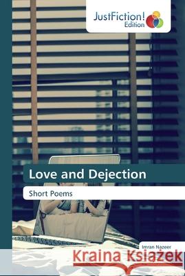 Love and Dejection Nazeer, Imran 9786200112668 Just a Life - książka