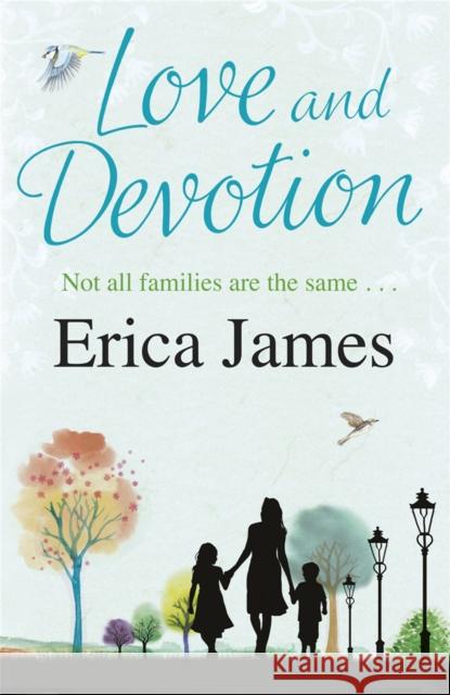 Love and Devotion Erica James 9780752883410  - książka