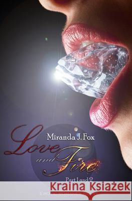 Love and Fire - Collection (1 and 2) Miranda J. Fox 9781494241674 Createspace - książka