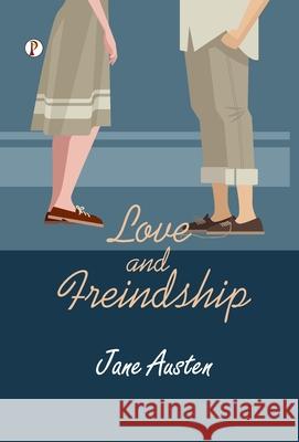 Love and Freindship Jane Austen 9789355468901 Pharos Books Private Limited - książka