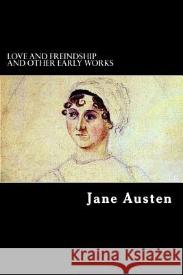 Love And Freindship And Other Early Works Struik, Alex 9781491009994 Createspace - książka