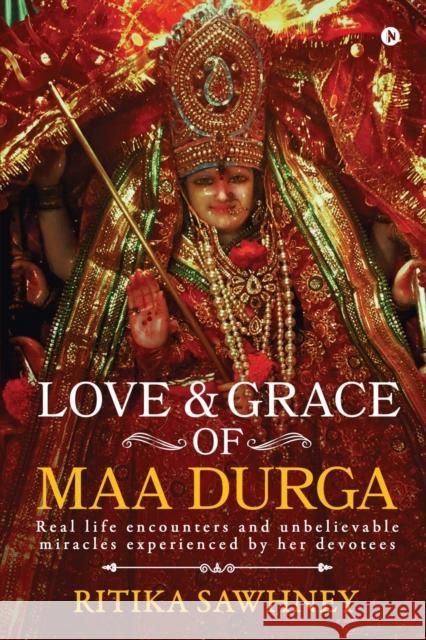 Love and Grace of Maa Durga Ritika Sawhney 9781646787487 Notion Press, Inc. - książka