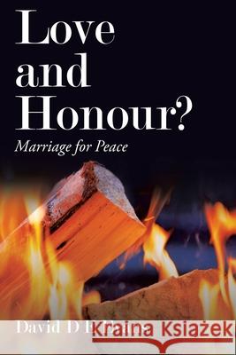 Love and Honour?: Marriage for Peace David D. E. Evans 9781982290733 Balboa Press Au - książka