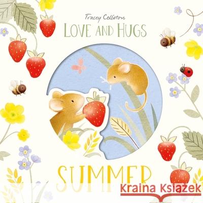 Love and Hugs: Summer Tracey Colliston 9781914912986 Boxer Books Limited - książka