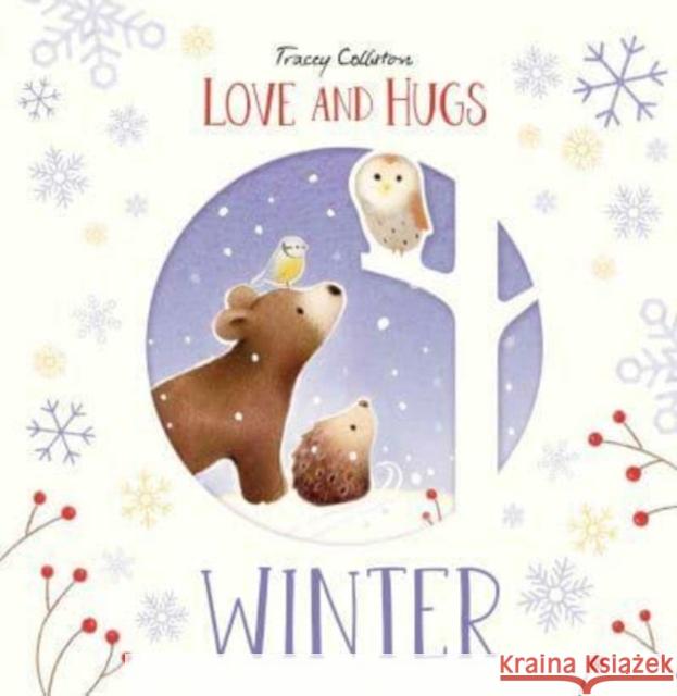 Love and Hugs: Winter Tracey Colliston 9781914912337 Boxer Books Limited - książka