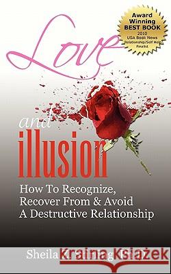 Love and Illusion Sheila Z. Stirling 9780977889174 Wisdom Press - książka