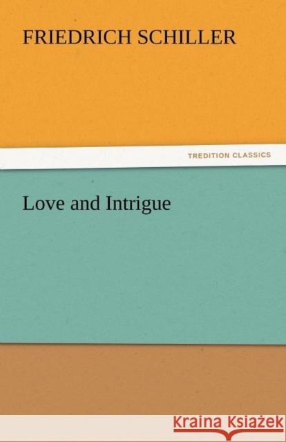 Love and Intrigue  9783842464520 tredition GmbH - książka