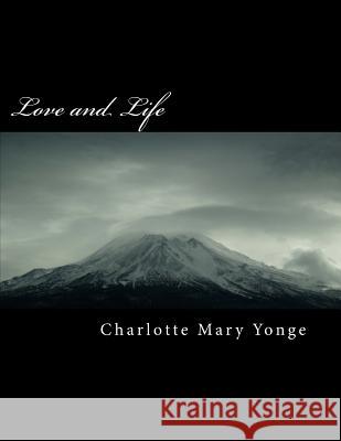 Love and Life Charlotte Mar 9781986123945 Createspace Independent Publishing Platform - książka