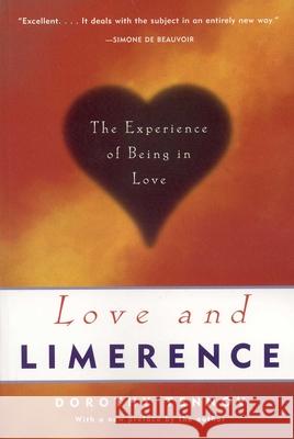 Love and Limerence: The Experience of Being in Love Dorothy Tennov 9780812862867 Scarborough House - książka