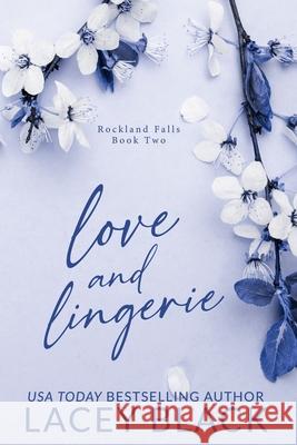 Love and Lingerie: Special Edition Lacey Black 9781951829605 Lacey Black Books - książka