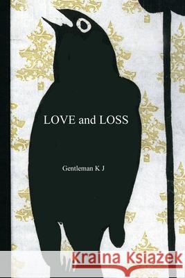 Love and Loss Gentleman K 9781838355005 Keekoo Publications - książka