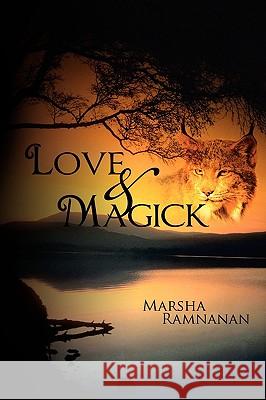 Love and Magick Marsha Ramnanan 9781438933771 Authorhouse - książka