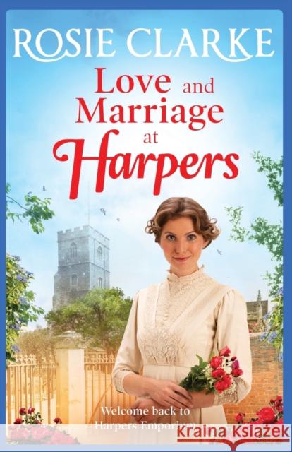 Love and Marriage at Harpers Rosie Clarke 9781838891831 Boldwood Books Ltd - książka