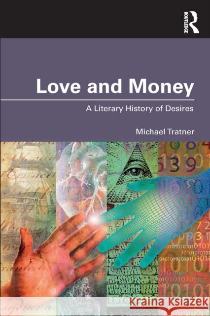 Love and Money: A Literary History of Desires Michael Tratner 9780367504908 Routledge - książka