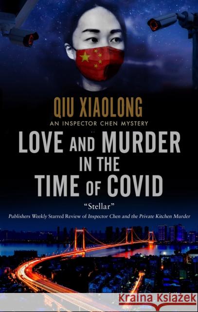 Love and Murder in the Time of Covid Qiu Xiaolong 9781448311491 Canongate Books - książka