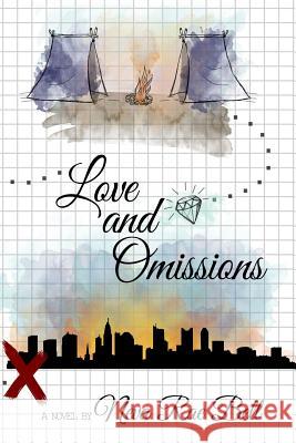 Love and Omissions Neva Bell 9781983611131 Createspace Independent Publishing Platform - książka