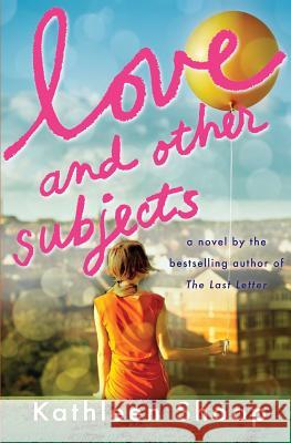 Love and Other Subjects Kathleen Shoop 9780615724966 Oakglen Press - książka