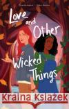 Love and Other Wicked Things Philine Harms 9781990259944 Wattpad Books