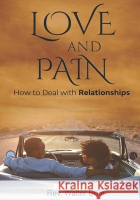 Love and Pain Walter Brim 9781735684413 Brim Publishing - książka