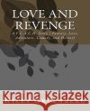 Love and Revenge Kiley Gruenberg 9781494449445 Createspace