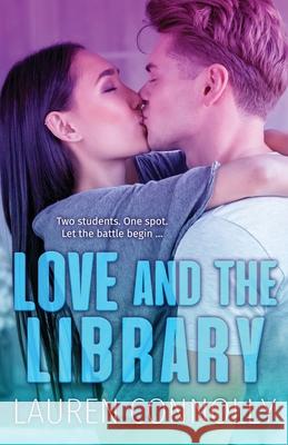 Love and the Library Lauren Connolly 9781949794076 Lauren Connolly Romance - książka