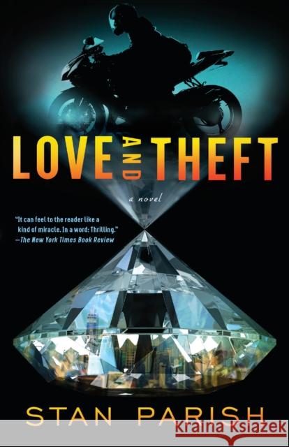 Love and Theft Stan Parish 9781984897466 Anchor Books - książka