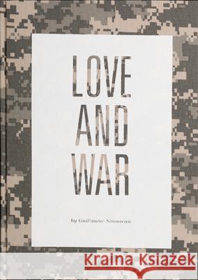 Love and War Guillaume, Simoneau 9781907893384  - książka